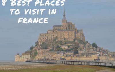 8 Best Places to Visit in France- Travel Mind Map