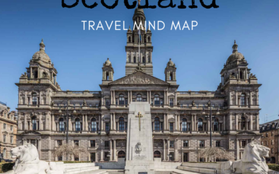 8 Best Places to Visit in Scotland- Travel Mind Map